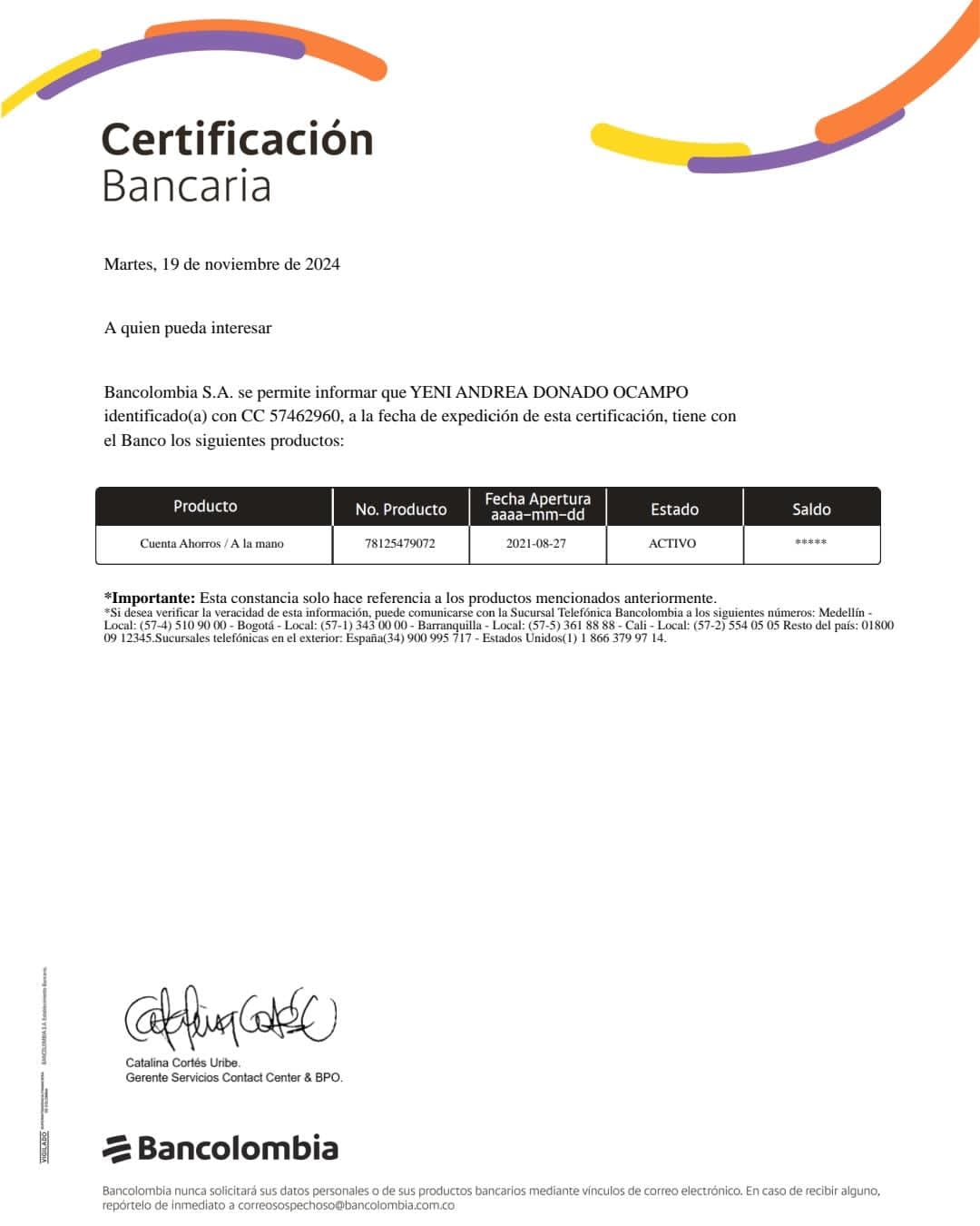 Certificación cuenta bancaria donde se le deben realizar las transferencias (vigente).